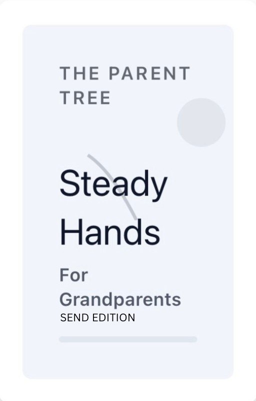 Steady Hands — The Parent Tree