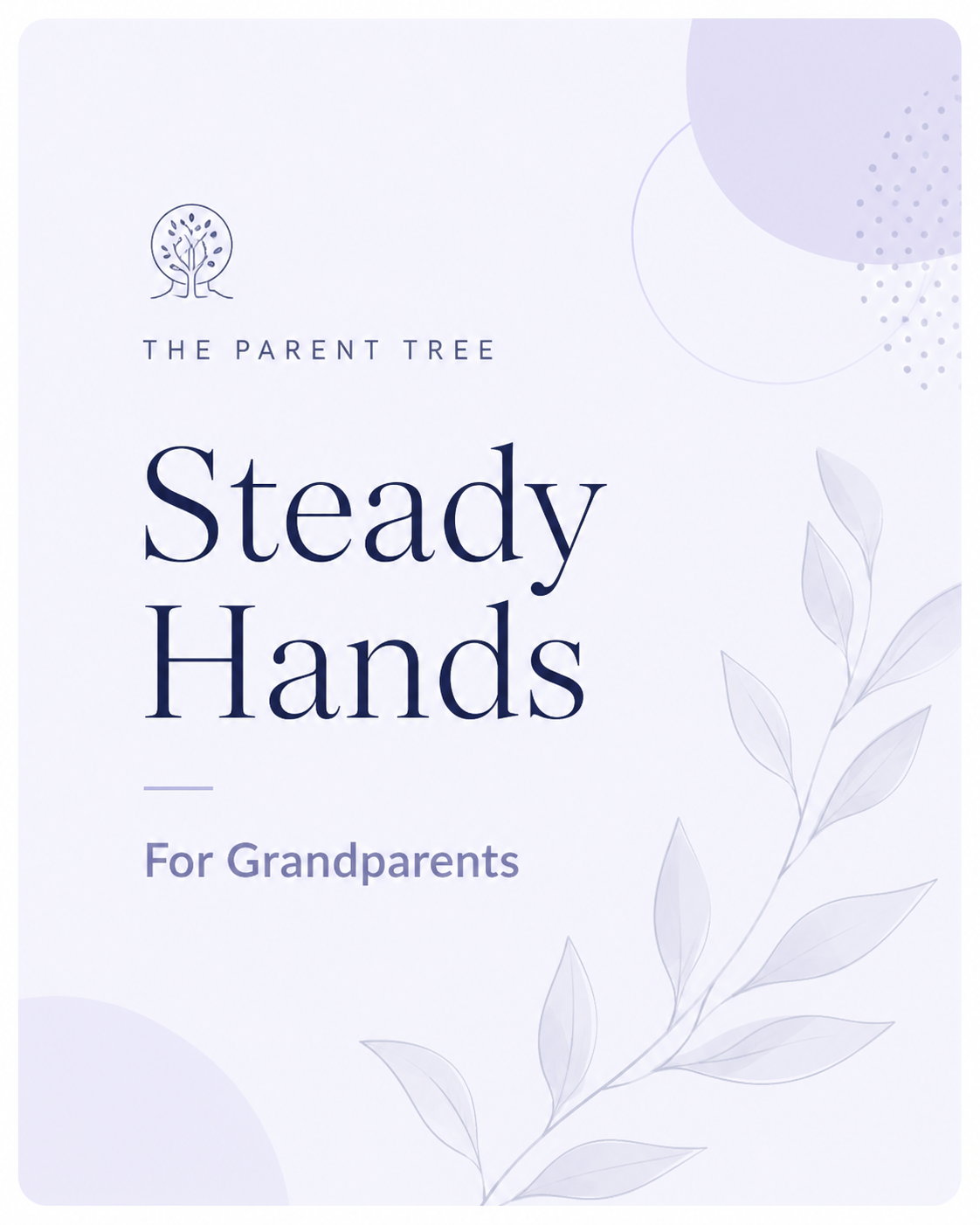 Steady Hands — For Grandparents cover